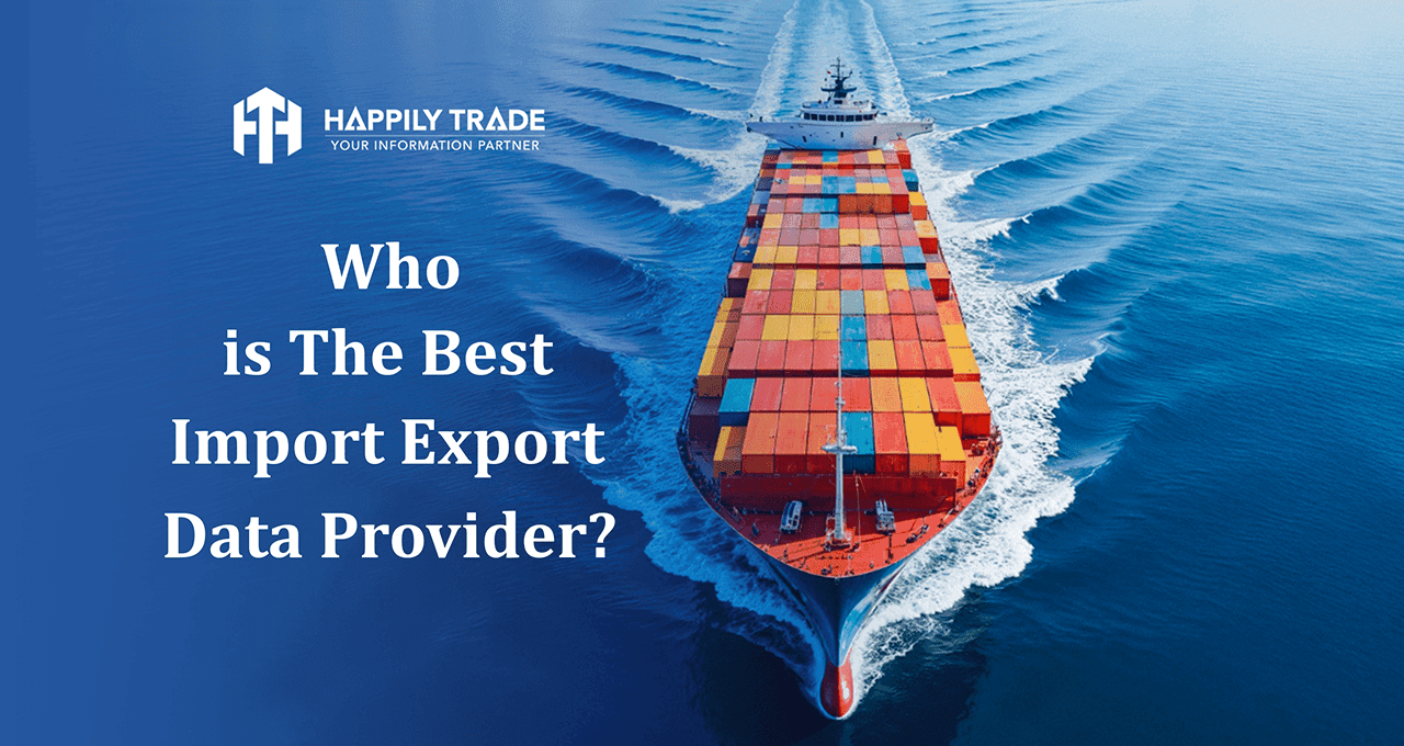 Who is The Best Import Export Data Provider?
