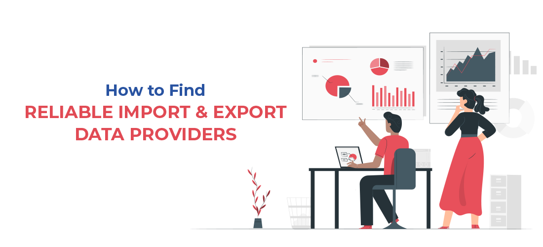 Reliable Import & Export Data Providers