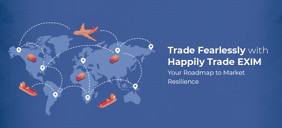 Trade with Happily Trade EXIM