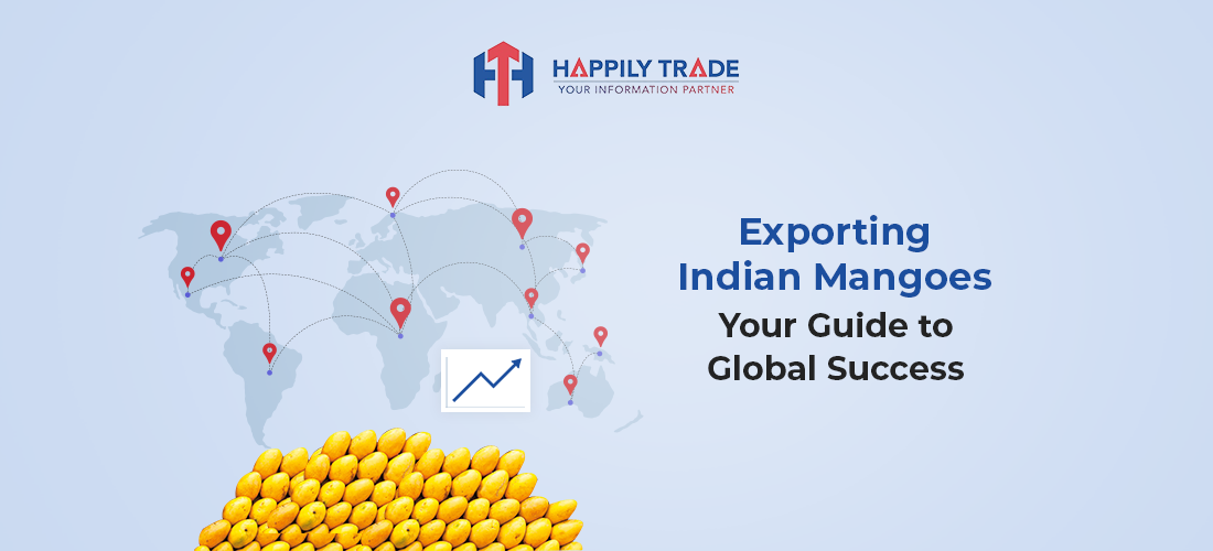 Indian Mangoes Export Guide