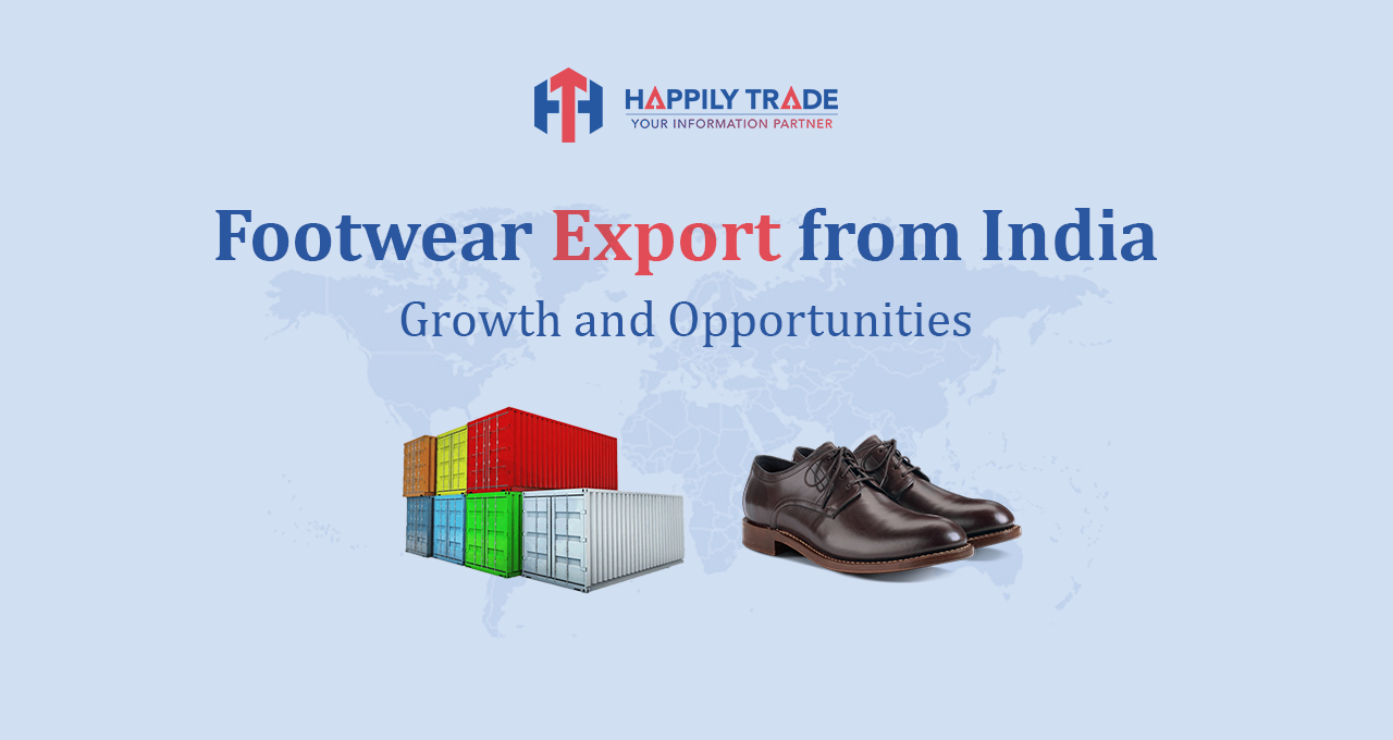 Footwear Export From India: Growth & Opportunities